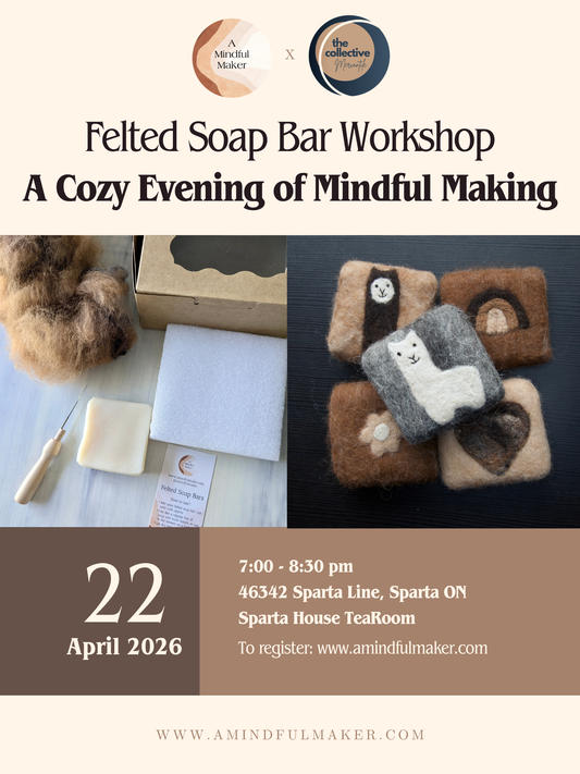 Felted Soap Bar Workshop – A Cozy Evening of Mindful Making