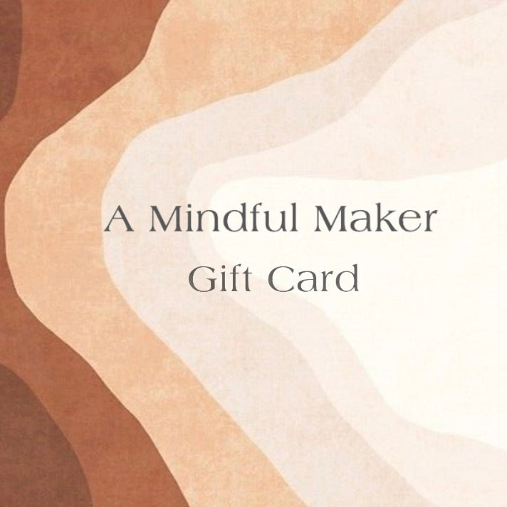 A Mindful Maker Gift Card
